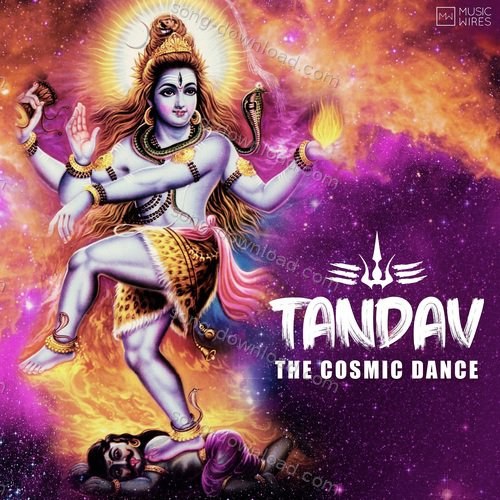 Tandav - The Cosmic Dance Priyankaa Bhattacharya MP3 Download